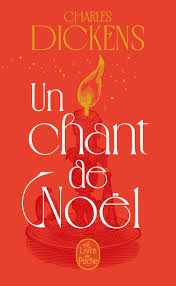 « Un Chant de Noël » (Charles Dickens) – Le Livre de Poche